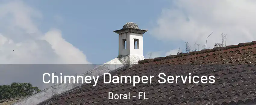  Chimney Damper Services Doral - FL